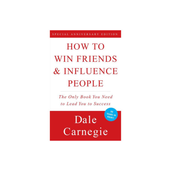 How to Win Friends & Influence People